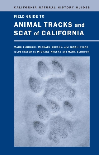 Бумажная книга «Field Guide to Animal Tracks and Scat of California», авторов Иона Эванс, Лоуренс Марк Элброх, Майкл Крески - фото №1
