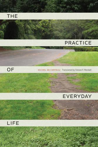 Бумажная книга «The Practice of Everyday Life», автор Мишель де Серто - фото №1