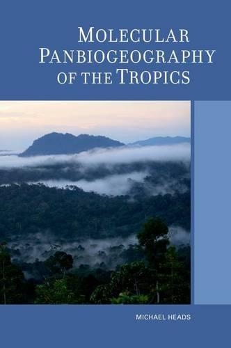 Бумажная книга «Molecular Panbiogeography of the Tropics», автор Майкл Хэдс - фото №1