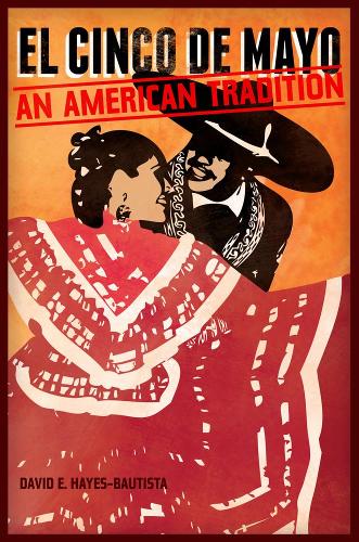 Паперова книга «El Cinco de Mayo: An American Tradition», автор Девід Хейз-Баутіста - фото №1