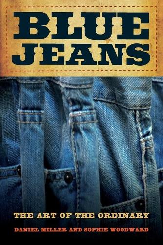 Бумажная книга «Blue Jeans: The Art of the Ordinary», автор Софи Вудворд - фото №1
