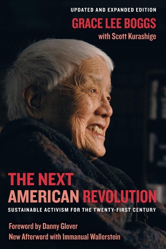Паперова книга «The Next American Revolution: Sustainable Activism for the Twenty-First Century», авторів Грейс Лі Боггс, Скотт Курашіґе - фото №1