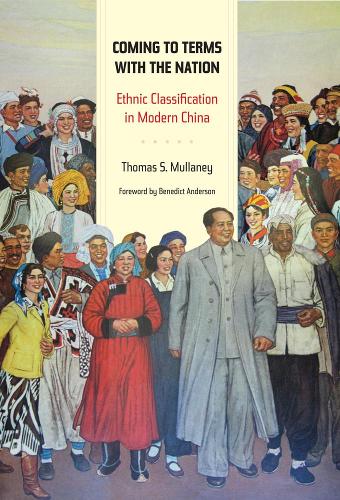 Паперова книга «Coming to Terms with the Nation: Ethnic Classification in Modern China», автор Томас Маллані - фото №1