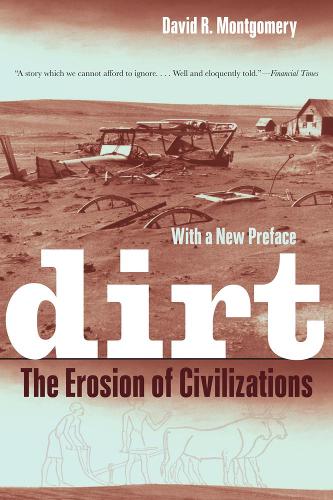 Бумажная книга «Dirt: The Erosion of Civilizations», автор Дэвид Р. Монтгомери - фото №1