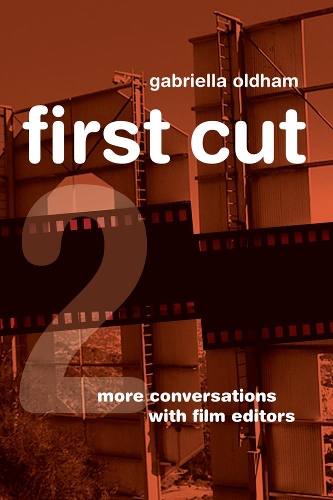 Паперова книга «First Cut 2: More Conversations with Film Editors», автор Габріелла Олдхем - фото №1