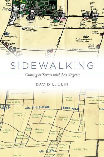 Паперова книга «Sidewalking: Coming to Terms with Los Angeles», автор Девід Л. Улін - фото №1