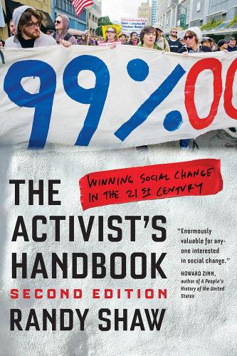 Бумажная книга «The Activist's Handbook: Winning Social Change in the 21st Century», автор Рэнди Шоу - фото №1