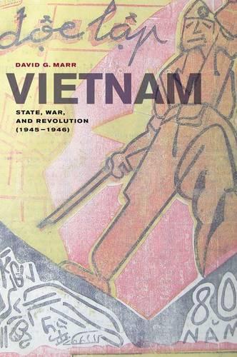 Бумажная книга «Vietnam: State, War, and Revolution (1945–1946)», автор Дэвид Г. Марр - фото №1