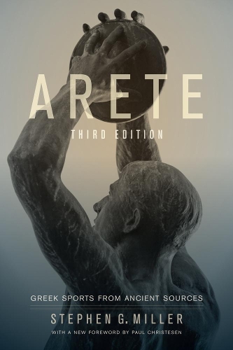 Бумажная книга «Arete: Greek Sports from Ancient Sources», автор Стивен Г. Миллер - фото №1