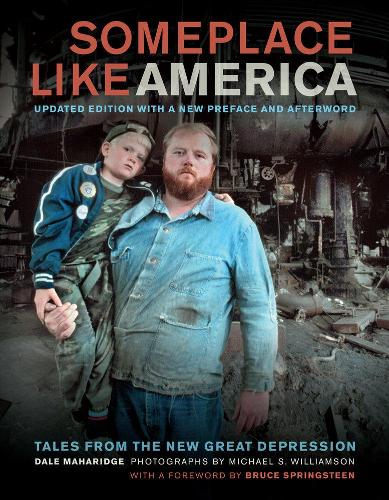 Паперова книга «Someplace Like America: Tales from the New Great Depression», автор Дейл Махарідж - фото №1