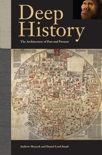 Паперова книга «Deep History: The Architecture of Past and Present», авторів Ендрю Шріок, Деніел Лорд Смайл - фото №1