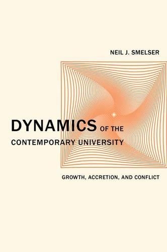 Паперова книга «Dynamics of the Contemporary University: Growth, Accretion, and Conflict», автор Ніл Дж. Смелзер - фото №1