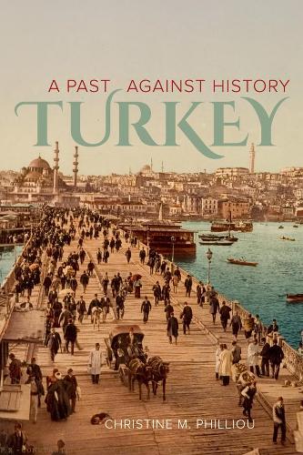 Бумажная книга «Turkey: A Past Against History», автор Кристин М. Филлиу - фото №1