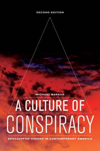 Паперова книга «A Culture of Conspiracy: Apocalyptic Visions in Contemporary America», автор Майкл Баркун - фото №1