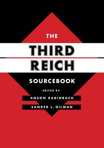 Паперова книга «The Third Reich Sourcebook», авторів Ансон Рабінбах, Сандер Л. Гілман - фото №1