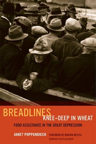 Бумажная книга «Breadlines Knee-Deep in Wheat: Food Assistance in the Great Depression», автор Джанет Поппендик - фото №1