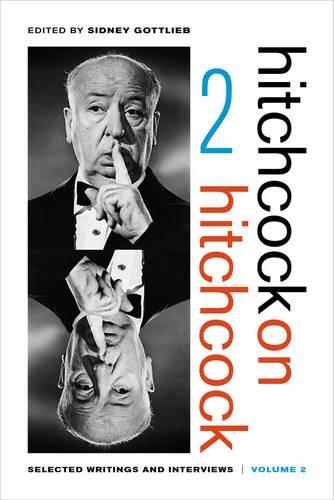 Бумажная книга «Hitchcock on Hitchcock, Volume 2: Selected Writings and Interviews» - фото №1