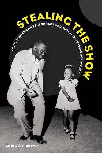 Бумажная книга «Stealing the Show: African American Performers and Audiences in 1930s Hollywood», автор Мириам Дж. Петти - фото №1