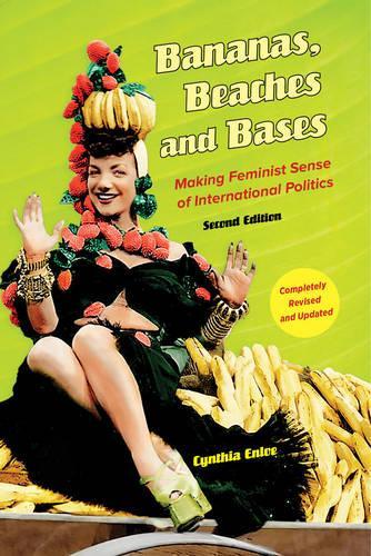 Бумажная книга «Bananas, Beaches and Bases: Making Feminist Sense of International Politics», автор Синтия Энлоу - фото №1
