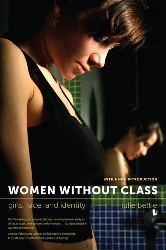 Бумажная книга «Women without Class: Girls, Race, and Identity», автор Джули Бетти - фото №1
