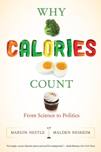 Паперова книга «Why Calories Count: From Science to Politics», автор Мальден Несхайм - фото №1