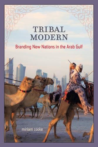 Бумажная книга «Tribal Modern: Branding New Nations in the Arab Gulf», автор Мириам Кук - фото №1