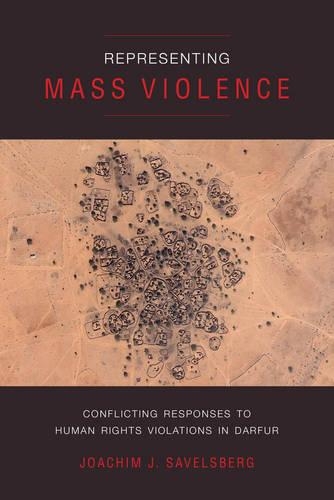 Бумажная книга «Representing Mass Violence: Conflicting Responses to Human Rights Violations in Darfur», автор Йоахим Й. Савельсберг - фото №1