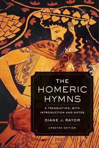 Бумажная книга «The Homeric Hymns: A Translation, with Introduction and Notes», автор Дайан Дж. Рэйор - фото №1