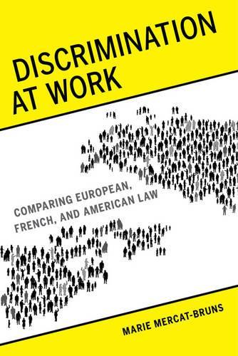 Паперова книга «Discrimination at Work: Comparing European, French, and American Law», автор Марі Меркат-Брюнс - фото №1