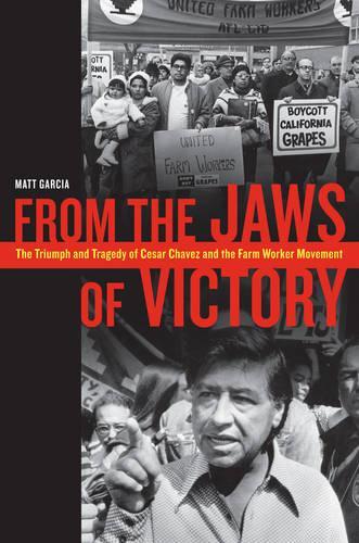 Бумажная книга «From the Jaws of Victory: The Triumph and Tragedy of Cesar Chavez and the Farm Worker Movement», автор Мэтью Гарсия - фото №1
