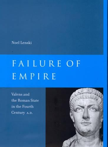 Паперова книга «Failure of Empire: Valens and the Roman State in the Fourth Century A.D.», автор Ноель Ленскі - фото №1
