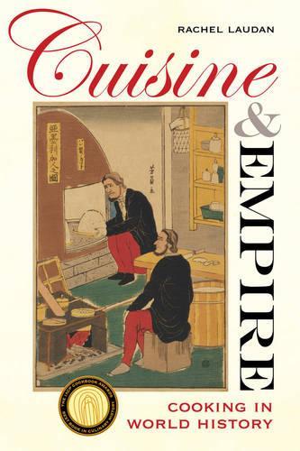 Паперова книга «Cuisine and Empire: Cooking in World History», автор Рейчел Лаудан - фото №1