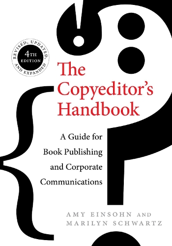 Бумажная книга «The Copyeditor's Handbook: A Guide for Book Publishing and Corporate Communications», авторов Эми Эйнсон, Мэрилин Шварц - фото №1