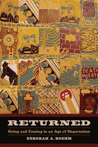 Паперова книга «Returned: Going and Coming in an Age of Deportation», автор Дебора Бем - фото №1