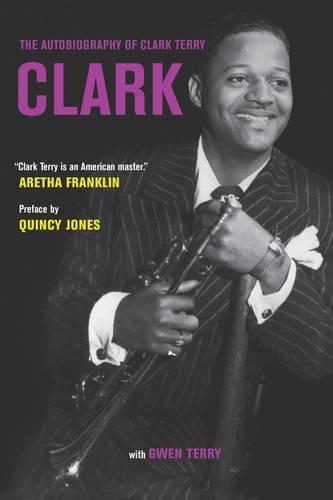 Бумажная книга «Clark: The Autobiography of Clark Terry», автор Кларк Терри - фото №1