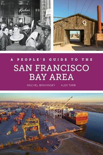 Паперова книга «A People's Guide to the San Francisco Bay Area», авторів Александр Тарр, Рейчел Брагінські - фото №1
