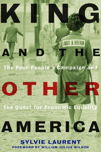 Бумажная книга «King and the Other America: The Poor People's Campaign and the Quest for Economic Equality», автор Сильви Лоран - фото №1