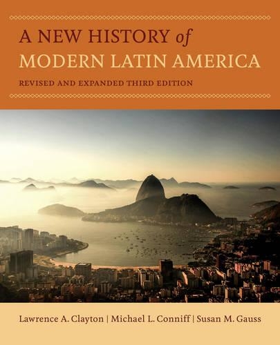 Бумажная книга «A New History of Modern Latin America», авторов Лоуренс А. Клейтон, Майкл Л. Коннифф, Сьюзен М. Гаусс - фото №1