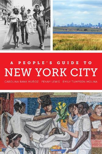 Паперова книга «A People's Guide to New York City», авторів Кароліна Бенк Муньос, Емілі Тампсон Моліна, Пенні Льюїс - фото №1