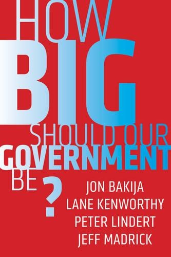 Бумажная книга «How Big Should Our Government Be?», авторов Джефф Мэдрик, Йон Бакия, Питер Линдерт - фото №1