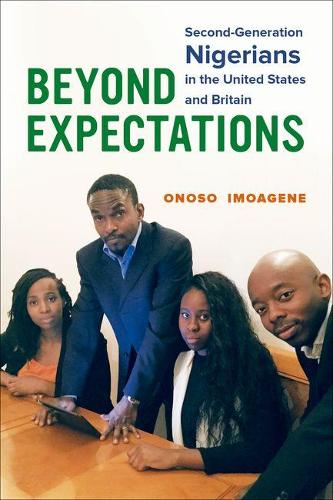 Паперова книга «Beyond Expectations: Second-Generation Nigerians in the United States and Britain», автор Оносо Імоагене - фото №1