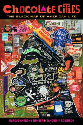 Бумажная книга «Chocolate Cities: The Black Map of American Life», автор Зандрия Ф. Робинсон - фото №1