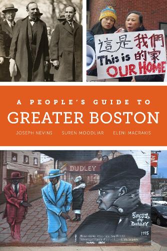 Бумажная книга «A People's Guide to Greater Boston», авторов Элени Макракис, Джозеф Невинс, Сурен Мудлиар - фото №1