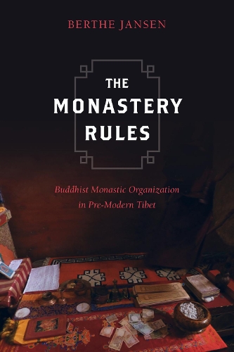Бумажная книга «The Monastery Rules: Buddhist Monastic Organization in Pre-Modern Tibet», автор Берта Янсен - фото №1