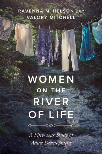 Паперова книга «Women on the River of Life: A Fifty-Year Study of Adult Development», авторів Равенна М. Хелсон, Валорі Мітчелл - фото №1
