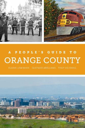 Паперова книга «A People's Guide to Orange County», авторів Густаво Арельяно, Туй Во Данг - фото №1