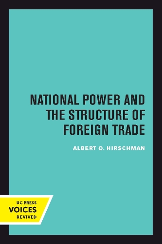 Бумажная книга «National Power and the Structure of Foreign Trade», автор Альберт Хиршман - фото №1