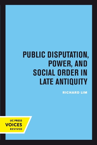 Бумажная книга «Public Disputation, Power, and Social Order in Late Antiquity», автор Ричард Лим - фото №1