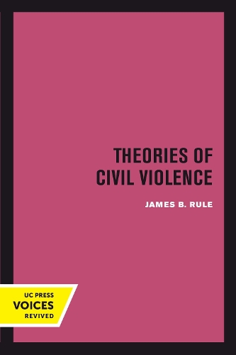 Бумажная книга «Theories of Civil Violence», автор Джеймс Б. Рул - фото №1