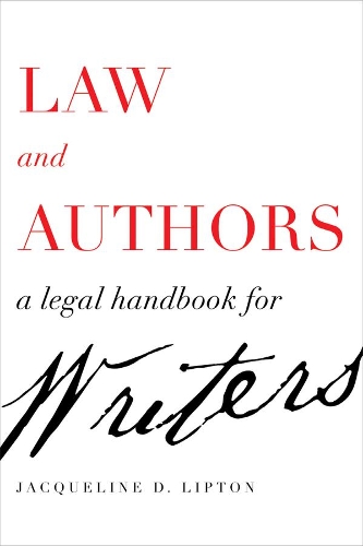 Бумажная книга «Law and Authors: A Legal Handbook for Writers», автор Жаклин Д. Липтон - фото №1